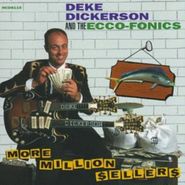 Deke Dickerson, More Million Sellers (CD)