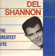Del Shannon, The Greatest Hits [Original Issue] (LP)
