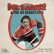Del Barber, The Puck Drops Here (CD)