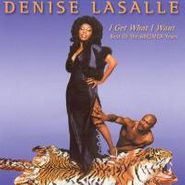 Denise LaSalle, I Get What I Want: Best of the ABC/MCA Years (CD)