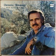 Dennis Weaver, Walk Along With Me (LP)