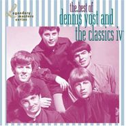 Dennis Yost, The Best Of Dennis Yost & The Classics IV (CD)