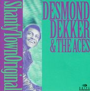 Desmond Dekker & The Aces, Shanty Town Original (CD)