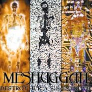 Meshuggah, Destroy Erase Improve [Limited] (CD)