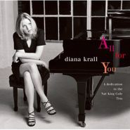 Diana Krall, All For You: A Dedication To The Nat King Cole Trio (CD)