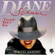 Diane Schuur, Talkin' 'Bout You (CD)