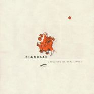 Dianogah, Millions Of Brazilians [Import] (CD)