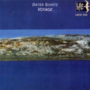 Dieter Schütz, Voyage (CD)