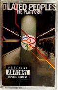 Dilated Peoples, The Platform (Cassette)