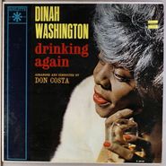 Dinah Washington, Drinking Again (LP)