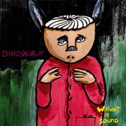 Dinosaur Jr., Without A Sound (CD)
