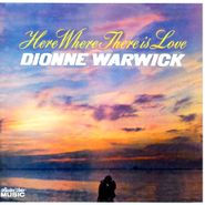 Dionne Warwick, Here Where There Is Love (CD)