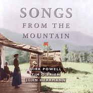 Dirk Powell, Songs From The Mountain (CD)