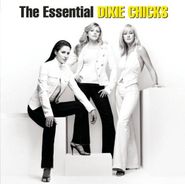 The Chicks, The Essential Dixie Chicks (CD)