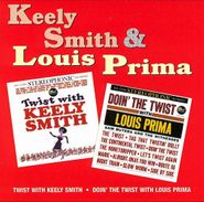 Keely Smith, Twist With Keely Smith / Doin' The Twist With Louis Prima (CD)