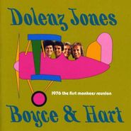 Dolenz, Jones, Boyce & Hart, Dolenz Jones Boyce & Hart: 1976 The First Monkees Reunion (CD)