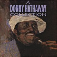 Donny Hathaway, A Donny Hathaway Collection (CD)