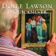 Doyle Lawson, More Behind The Picture Than The Wall (CD)