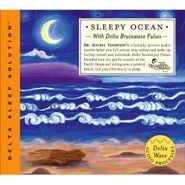 Dr. Jeffrey D. Thompson, Sleepy Ocean With Delta Brainwave Pulses (CD)