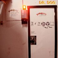 Dr. Dog, B-Room (LP)