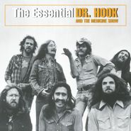 Dr. Hook & The Medicine Show, The Essential Dr. Hook & The Medicine Show (CD)