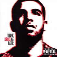 Drake, Thank Me Later (CD)