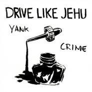 Drive Like Jehu, Yank Crime [White Vinyl] (LP)