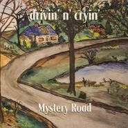 Drivin' N' Cryin', Mystery Road [Expanded Edition] (LP)