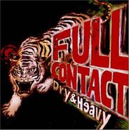 Dry & Heavy, Full Contact (CD)