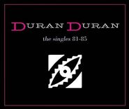 Duran Duran, The Singles 81-85 [Import] (CD)
