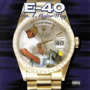 E-40, In A Major Way (CD)