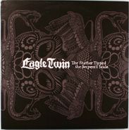 Eagle Twin, The Feather Tipped The Serpent's Scale (LP)