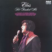 Elvis Presley, He Touched Me (LP)