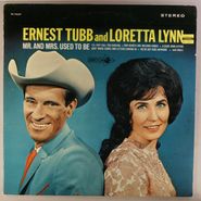 Ernest Tubb, Mr. And Mrs. Used To Be (LP)