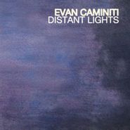 Evan Caminiti, Distant Lights [Limited Edition] (7")