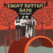 Ebony Rhythm Band, Soul Heart Transplant: The Lamp Sessions (LP)