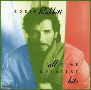 Eddie Rabbitt, All Time Greatest Hits (CD)