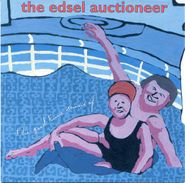The Edsel Auctioneer, The Good Time Music of...The Edsel Auctioneer (CD)