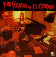 El Chicano, Viva Tirado (LP)