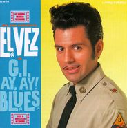 El Vez, G.I. Ay, Ay! Blues (CD)