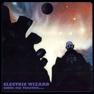 Electric Wizard, Come My Fanatics (CD)