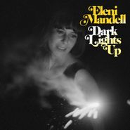 Eleni Mandell, Dark Lights Up (LP)