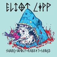 Eliot Lipp, Shark Wolf Rabbit Snake (LP)