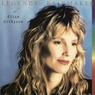 Eliza Gilkyson, Legends Of Rainmaker (CD)