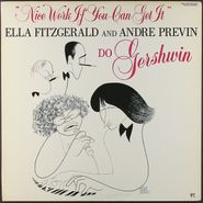 Ella Fitzgerald, Nice Work If You Can Get It: Ella Fitzgerald and Andre Previn Do Gershwin (LP)