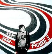 Elliott Smith, Figure 8 (CD)