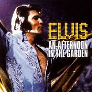 Elvis Presley, An Afternoon In The Garden (CD)