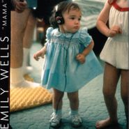 Emily Wells, Mama (CD)