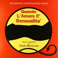Ennio Morricone, Quando L'Amore E' Sensualita' [Score] (LP)