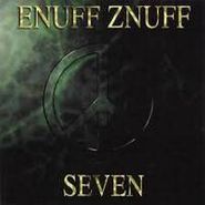 Enuff Z'Nuff, Seven (CD)